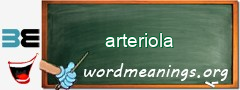 WordMeaning blackboard for arteriola